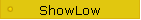 ShowLow