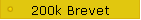 200k Brevet